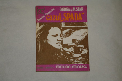 Cazul Spada - O. Goga - M. Stan - 1977 foto