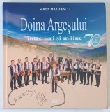 DOINA ARGESULUI , INTRE IERI SI MAINE de SORIN MAZILESCU , 2025