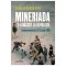 Mineriada s-A nascut la Revolutie. Evenimentele din 13-15 iunie 1990