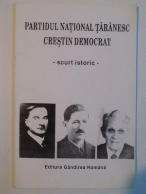 PARTIDUL NATIONAL TARANESC CRESTIN DEMOCRAT , SCURT ISTORIC , 1994 foto