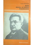 Ioan Slavici - Mara. Moara cu noroc. Padureanca (Editia: 1986)