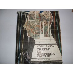 Tratat De Anatomia Omului Vol. I Partea I - Viorel Ranga , 20941