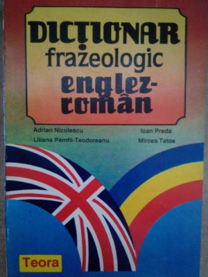 Adrian Nicolescu - Dictionar frazeologic englez-roman (1993) foto