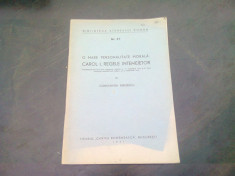 O MARE PERSONALITATE MORALA CAROL I, REGELE INTEMEIETOR - CONSTANTIN KIRITESCU foto