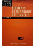 S. Targ - Elements de mecanique rationnelle (Editia: 1975)