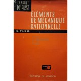 S. Targ - Elements de mecanique rationnelle (Editia: 1975)