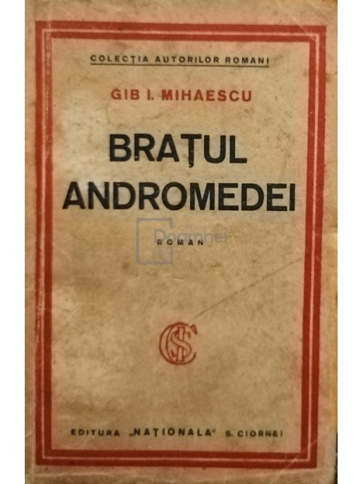 Gib. I. Mihaescu - Bratul andromedei, editia I