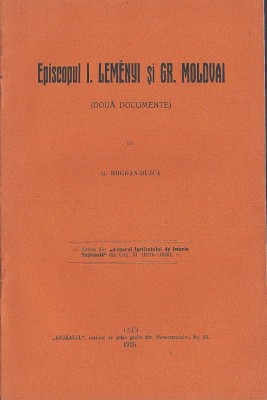 C8473N Episcopul I Lem&amp;eacute;nyi și Gr Moldvai (două documente) de Gheorghe Bogdan-Duică, 1926, Cluj foto