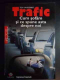 Trafic Cum Sofam Si Ce Spune Asta Despre Noi - Tom Vanderbilt ,541411, LITERA INTERNATIONAL