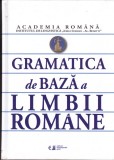 AS - ACADEMIA ROMANA INSTITUTUL DE LINGVISTICA &bdquo;IORGU IORDAN - AL.ROSETTI &rdquo; - GRAMATICA DE BAZA A LIMBII ROMANE + CAIET DE EXERCITII