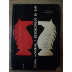 TEORIA MODERNA A DESCHIDERILOR IN SAH de V. CIOCILTEA , S. SAMARIAN , TABELELE 1-54 ,1966