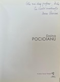 Carte Doina Pocioianu Autograf Dedicatie Autor Carti Colectie Bibliofilie 2006 150 pagini Coperti cartonate Romana 21x28 cm