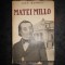 IOAN MASSOFF - MATEI MILLO (1939, contine autograful si dedicatia autorului)