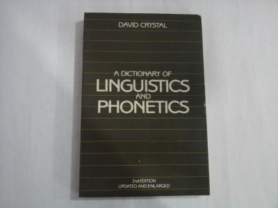 A DICTIONARY OF LINGUISTICS AND PHONETICS - DAVID CRYSTAL foto