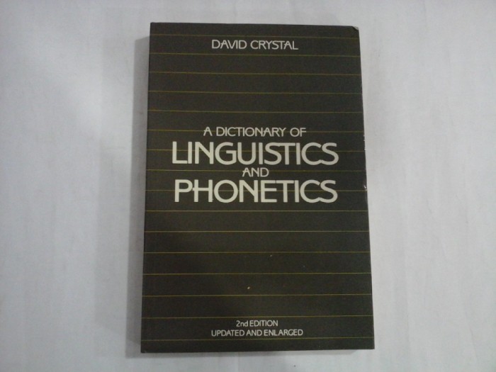 A DICTIONARY OF LINGUISTICS AND PHONETICS - DAVID CRYSTAL