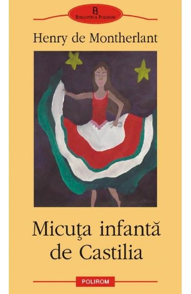 MICUTA INFANTA DE CASTILIA - HENRY DE MONTHERLANT