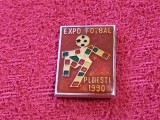 Insigna - Expo Fotbal 1990 Ploiesti (mascota &quot;CIAO&quot; - Italia)