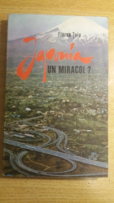 myh 22s - FLOREA TUIU - JAPONIA - UN MIRACOL? - ED 1975