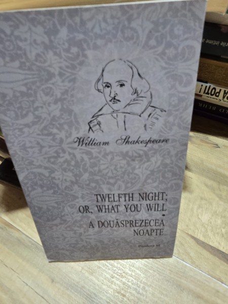 A douasprezecea noapte - William Shakespeare editie bilingva engleza romana