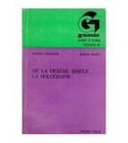 Emeric Hegedus si Barna Bodo - De la desene simple la holografie -