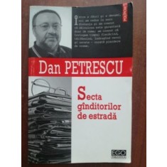 Secta ganditorilor de estrada- Dan Petrescu