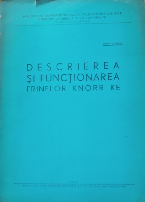 DESCRIEREA SI FUNCTIONAREA FRANELOR KNORR KE