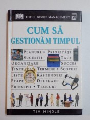 CUM SA GESTIONAM TIMPUL de TIM HINDLE 2000 foto
