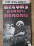 RECURS PENTRU MEMORIE-ELENA GRONOV-MARINESCU