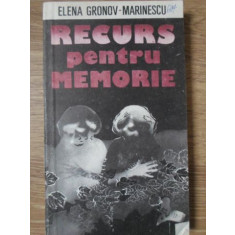 RECURS PENTRU MEMORIE-ELENA GRONOV-MARINESCU