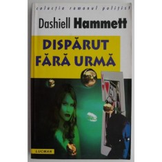 Disparut fara urma &ndash; Dashiell Hammett