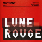 Lune rouge | Erik Quartet Truffaz, Jazz, Classical