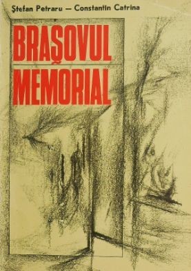 Brasovul memorial - Stefan Petraru, Constantin Catrina foto