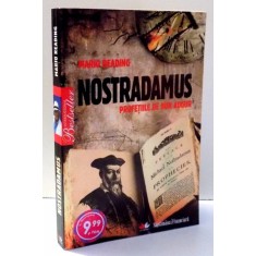 NOSTRADAMUS PROFETIILE DE BUN AUGUR de MARIO READING , 2010