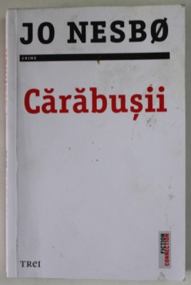 CARABUSII , AL DOILEA VOLUM HARRY HOLE de JO NESBO , 2019 foto