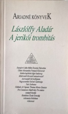 Laszloffy Aladar - A jerikoi trombitas - 1017 (carte pe limba maghiara) foto
