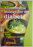 Alimentatia Bolnavilor de Diabet - D.D. Chiriac - Carte despre Diabet si Alimentatie