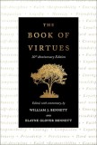 The Book of Virtues: 30th Anniversary Edition