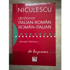 DICTIONAR ITALIAN-ROMAN-ROMAN-ITALIAN-GEORGE LAZARESCU
