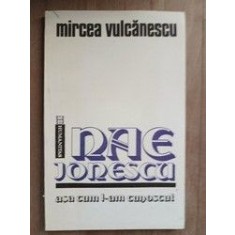 Nae Ionescu asa cum l-am cunoscut- Mircea Vulcanescu