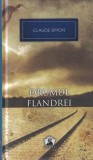 Claude Simon - Drumul Flandrei, Roman RAO, Literatura Moderna Contemporana, Primul Razboi Mondial, Carti Beletristica Cartonate Romana