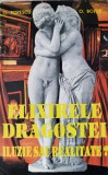 O. Popescu, Ovidiu Bojor - Exlixirele dragostei. Iluzie sau realitate (remedii naturale, medicina naturista, plante medicinale)