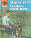 C&acirc;inele Lup Creștere și Utilitate Vol. I+II - M. Santa, F. Santa (1984, Ceres) - Biologie, Zoologie, Canide, Dresaj