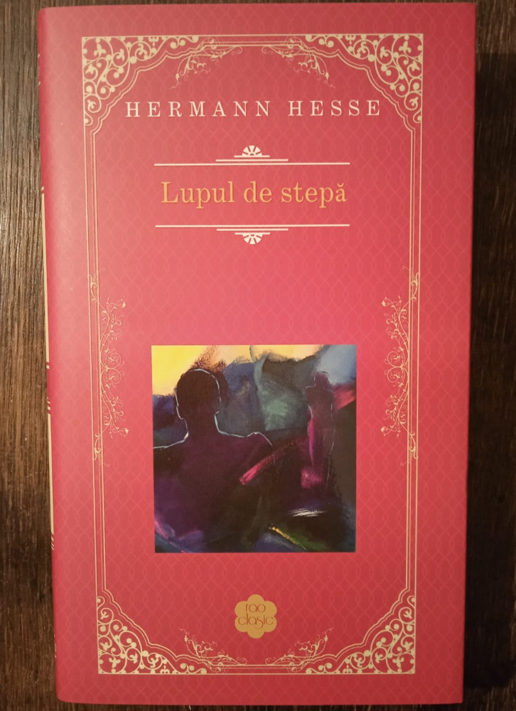 Lupul de stepa - Hermann Hesse | arhiva Okazii.ro