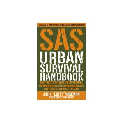 SAS Urban Terror and Disaster Handbook: Avoid Crime, Prepare for Terrorism, Stay Safe foto
