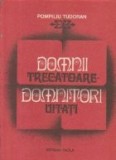 Domnii trecatoare, domnitori uitati