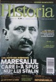 Revista Historia. Septembrie 2011. Maresalul care i-a spus nu la Stalin