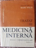 Tratat de medicină internă. Bolile cardiovasculare. partea IV - Radu Păun