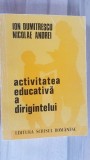 Activitatea educativa a dirigintelui- Ion Dumitrescu, Nicolae Andrei