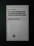 ION ROTARU - FORME ALE CLASICISMULUI IN POEZIA ROMANEASCA PANA LA V. ALECSANDRI