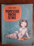 Povestiri noi si vechi - Ion Pas / R3P3F, Alta editura